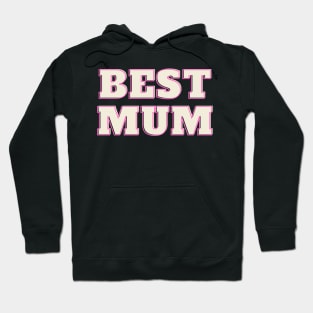 Best MUM Hoodie